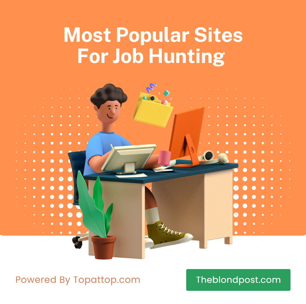 Job Hunting Websites Theblondpost Topattop