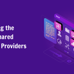 Unveiling the Top 4 Shared Hosting Providers