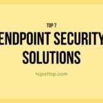 Endpoint Security Solutions
