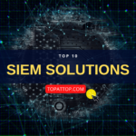 Top 10 SIEM Solutions - Topattop