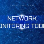 Network Monitoring Tools