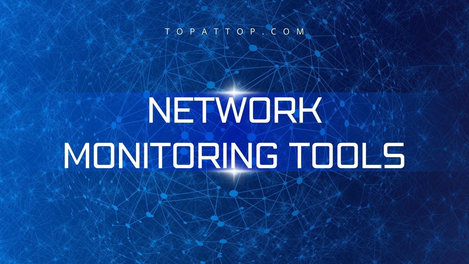 Network Monitoring Tools
