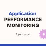 Application Performance Monitoring