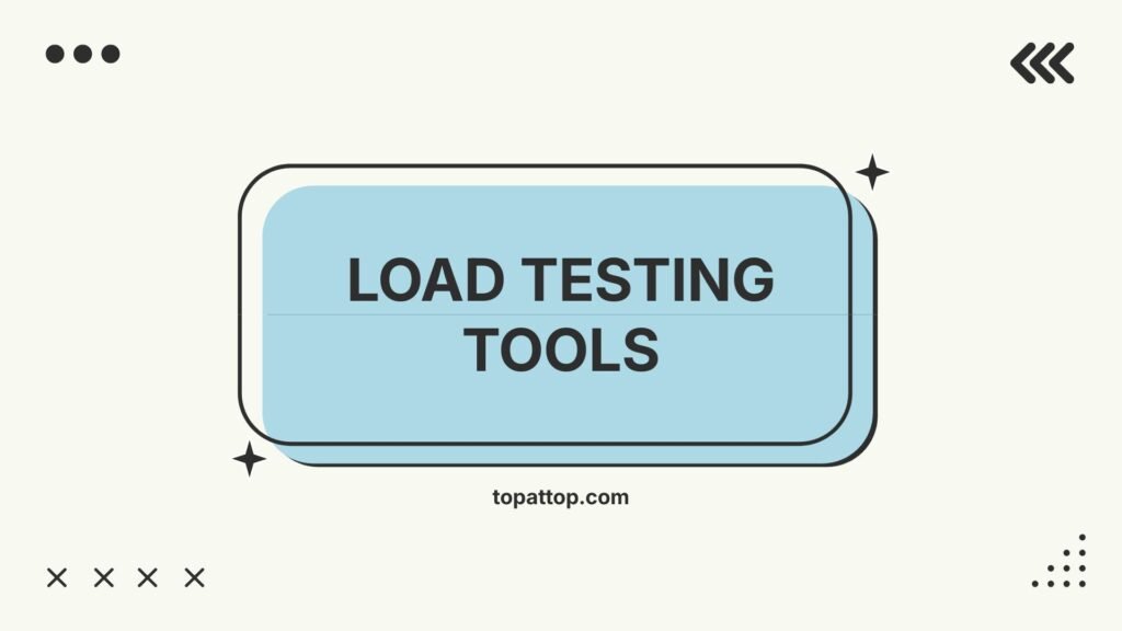 Load Testing Tools