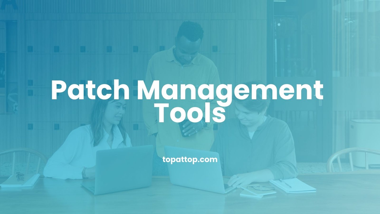 Patch Management Tools