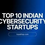 Indian Cybersecurity Startups