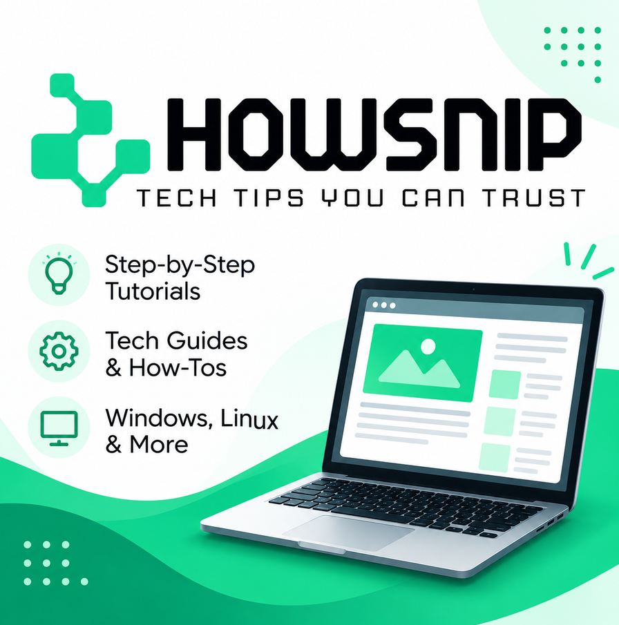 HowSnip - Tech Tips, Tutorials and How-To Guides