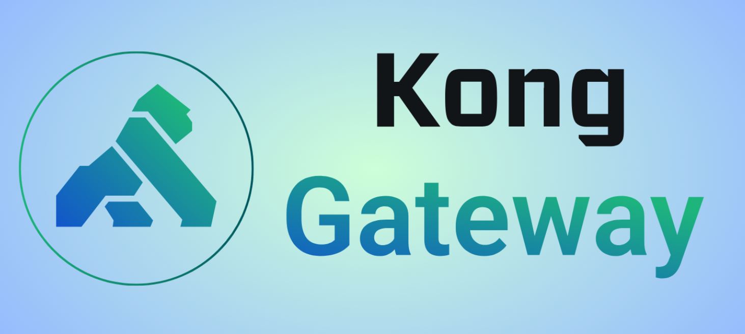 Kong Gateway